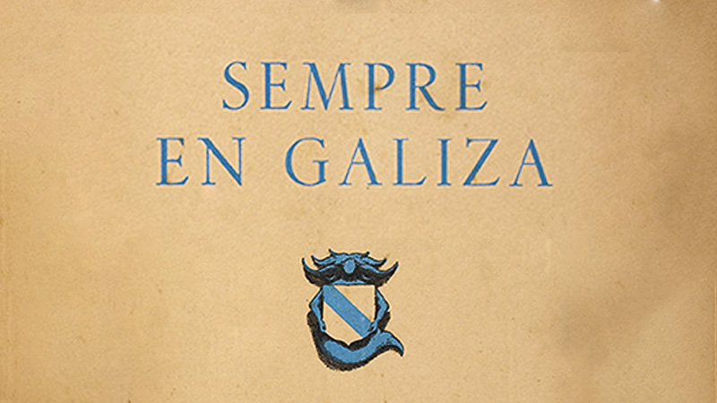 Sempre en Galiza: peza destacada do mes de febreiro no espazo web Ano Castelao da Real Academia Galega