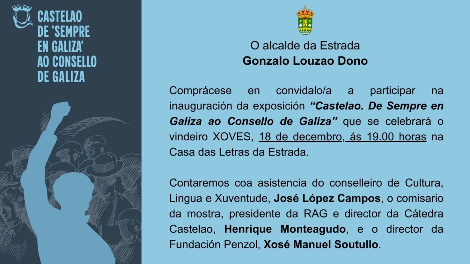 Inauguración exposición “Castelao. De ‘Sempre en Galiza’ ao Consello de Galiza”, na Estrada
